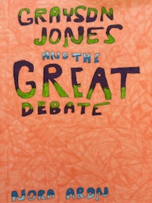 cover image of Grayson Jones and the Great Debate